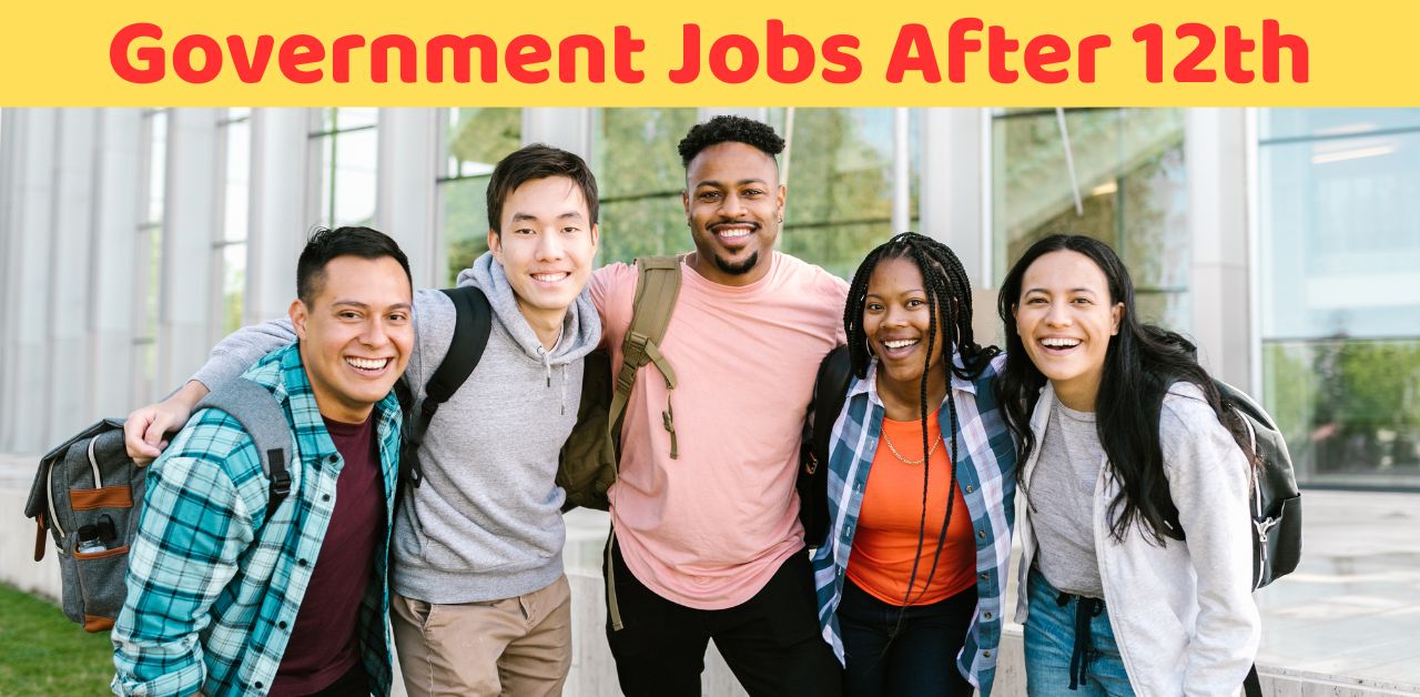 Government Jobs After 12th