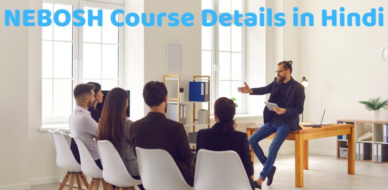 NEBOSH Course Details in Hindi