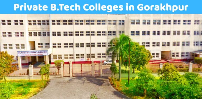 Private B.Tech Colleges in Gorakhpur